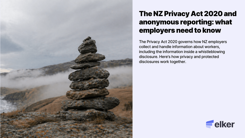 The NZ Privacy Act 2020 and anonymous reporting - what employers need to know